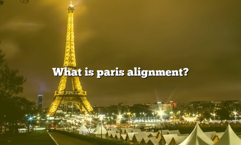 What is paris alignment?
