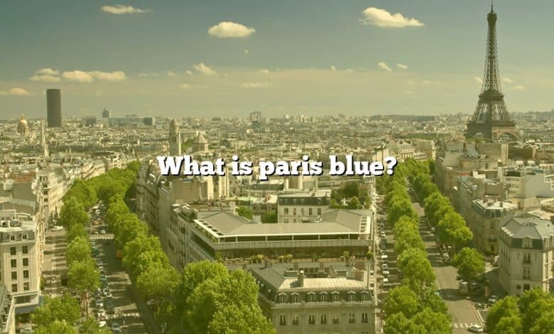 What is paris blue?