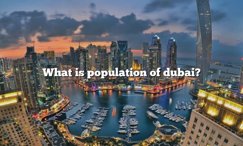 What is population of dubai?