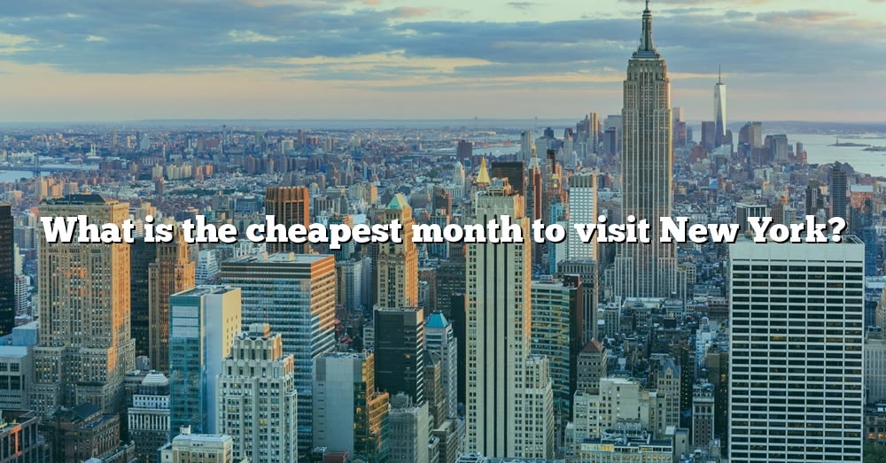 cheapest month to visit new york