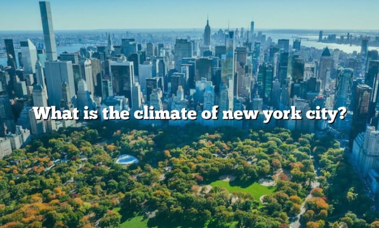 What is the climate of new york city?