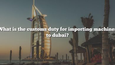 What is the customs duty for importing machines to dubai?