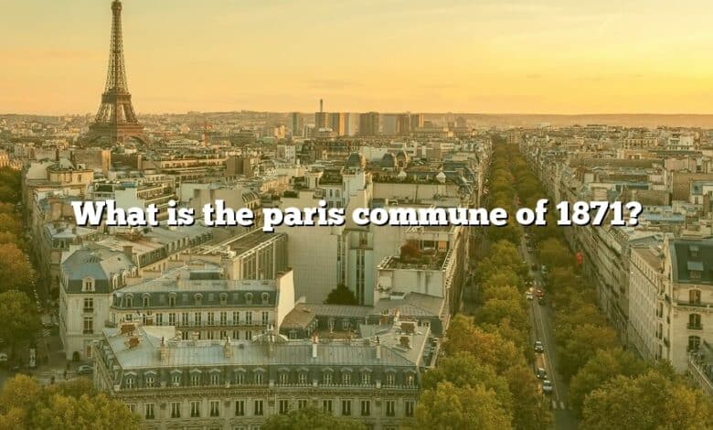 What is the paris commune of 1871?
