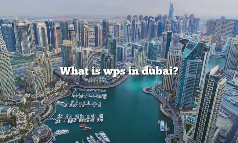 What is wps in dubai?