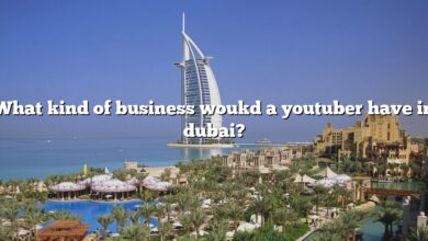 What kind of business woukd a youtuber have in dubai?