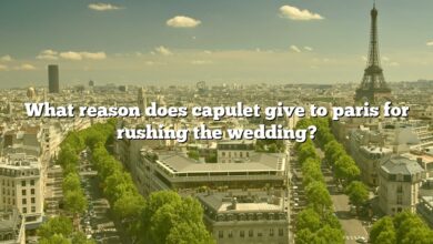 What reason does capulet give to paris for rushing the wedding?