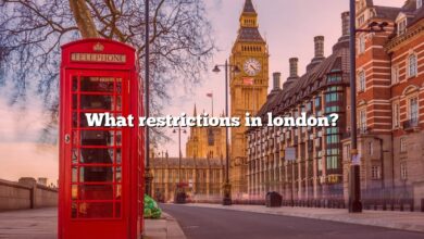What restrictions in london?