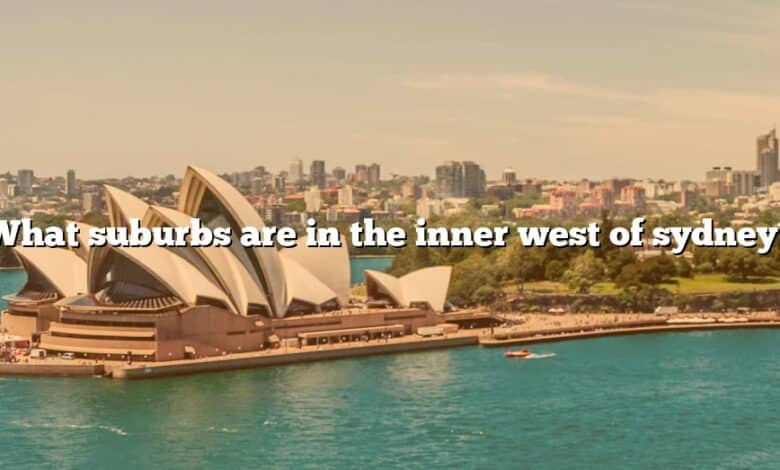 What suburbs are in the inner west of sydney?