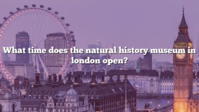 What time does the natural history museum in london open?