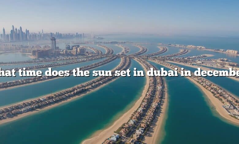 What time does the sun set in dubai in december?