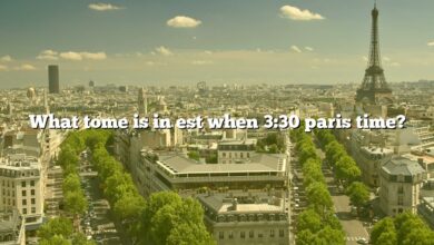 What tome is in est when 3:30 paris time?