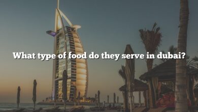 What type of food do they serve in dubai?