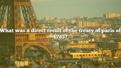 What was a direct result of the treaty of paris of 1783?