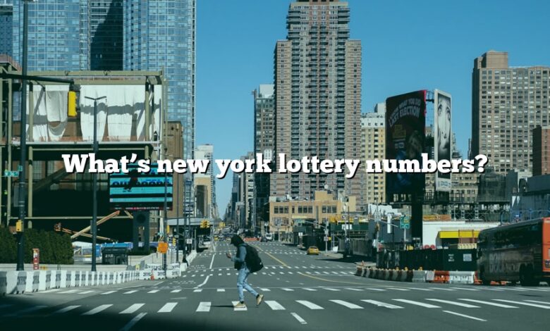 What’s new york lottery numbers?