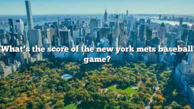 What’s the score of the new york mets baseball game?