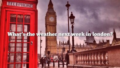 What’s the weather next week in london?