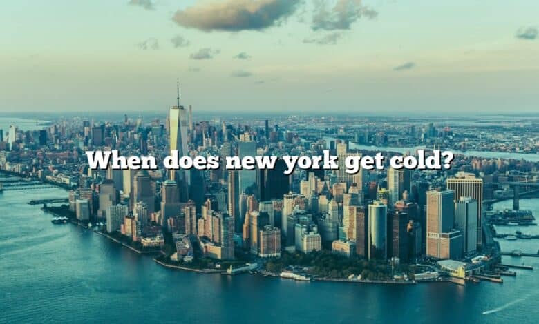 When does new york get cold?
