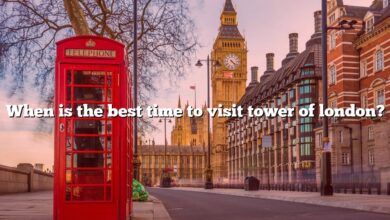 When is the best time to visit tower of london?