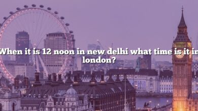 When it is 12 noon in new delhi what time is it in london?