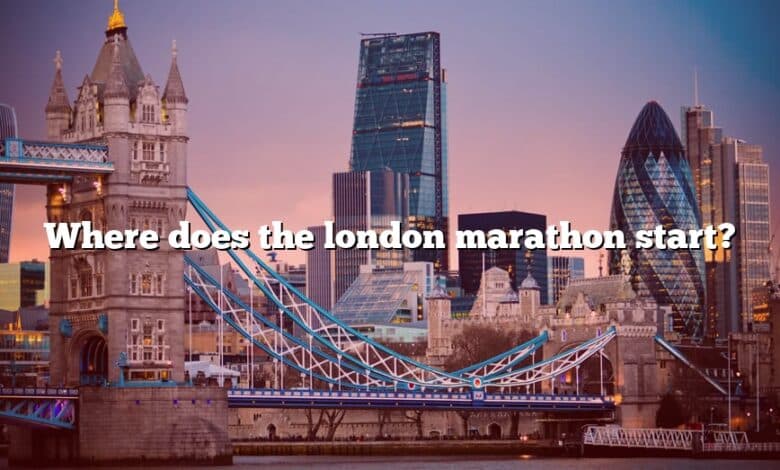Where does the london marathon start?