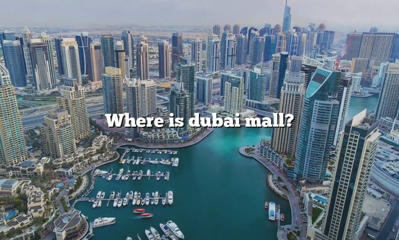 Where is dubai mall?