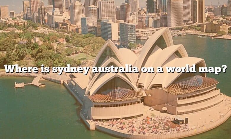 Where is sydney australia on a world map?