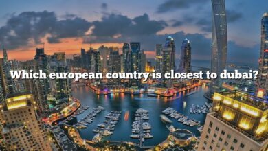 Which european country is closest to dubai?