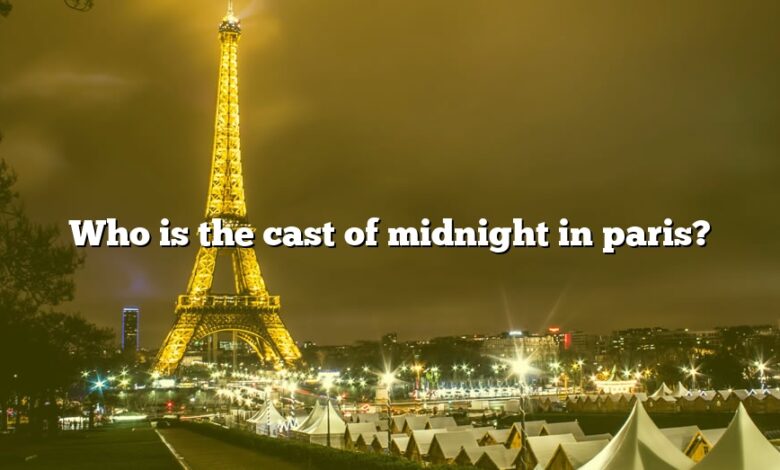 Who is the cast of midnight in paris?