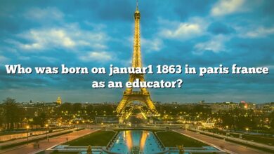 Who was born on januar1 1863 in paris france as an educator?