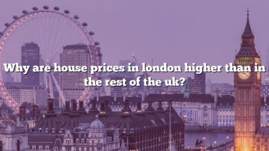Why are house prices in london higher than in the rest of the uk?