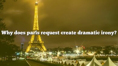 Why does paris request create dramatic irony?