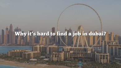 Why it’s hard to find a job in dubai?