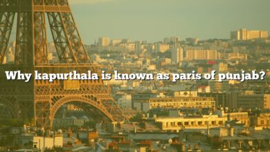 Why kapurthala is known as paris of punjab?