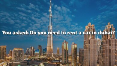 You asked: Do you need to rent a car in dubai?