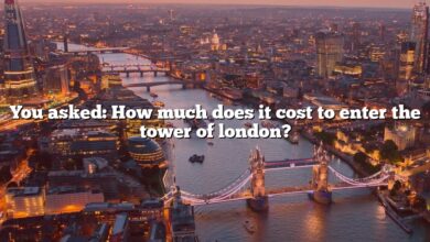 You asked: How much does it cost to enter the tower of london?