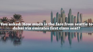 You asked: How much is the fare from seattle to dubai via emirates first class seat?
