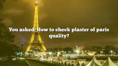 You asked: How to check plaster of paris quality?