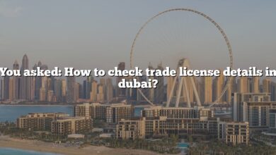 You asked: How to check trade license details in dubai?