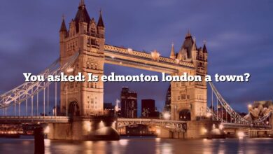 You asked: Is edmonton london a town?