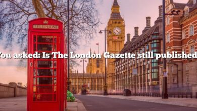 You asked: Is The London Gazette still published?