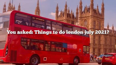 You asked: Things to do london july 2021?