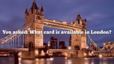 You asked: What card is available in London?