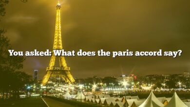 You asked: What does the paris accord say?