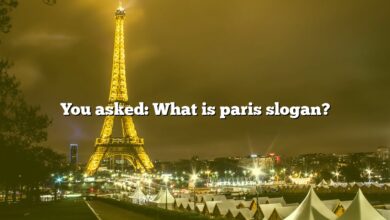 You asked: What is paris slogan?