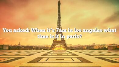 You asked: When it’s 7am in los angeles what time is it in paris?