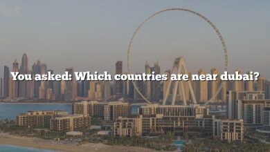 You asked: Which countries are near dubai?