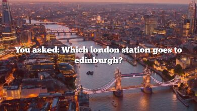You asked: Which london station goes to edinburgh?
