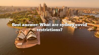 Best answer: What are sydney covid restrictions?