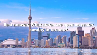 Best answer: What stores are open on easter sunday in toronto?