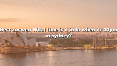 Best answer: What time is it in la when its 10pm in sydney?